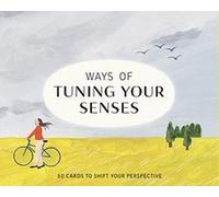 Stephen Ellcock Ways of Tuning Your Senses (Cards)