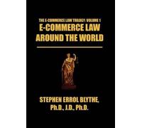 Stephen Errol Blythe E-Commerce Law Around the World (Tascabile)