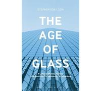 Stephen Eskilson The Age of Glass (Tascabile)