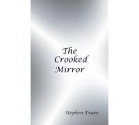 Stephen Evans The Crooked Mirror (Tascabile)