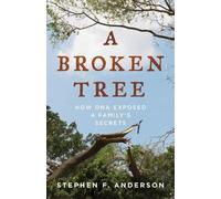 Stephen F. Anderson A Broken Tree (Copertina rigida)