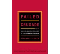 Stephen F. Cohen Failed Crusade (Tascabile)