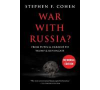 Stephen F. Cohen War With Russia? (Tascabile)