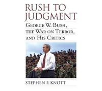 Stephen F. Knott Rush to Judgment (Tascabile)