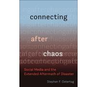 Stephen F. Ostertag Connecting After Chaos (Tascabile)