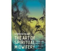 Stephen Faller The Art of Spiritual Midwifery (Tascabile)