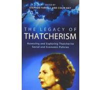 Stephen Farrall The Legacy of Thatcherism (Tascabile)