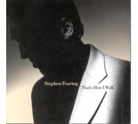 Stephen Fearing That's How I Walk (CD) Album