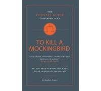 Stephen Fender The Connell Guide To Harper Lee's To Kill a Mockingbi (Tascabile)