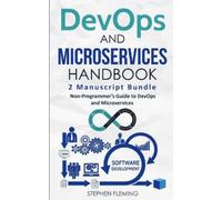 Stephen Fleming DevOps And Microservices Handbook (Tascabile)