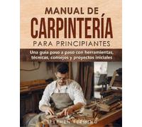Stephen Fleming Manual de carpintería para principiantes (Tascabile) DIY Spanish