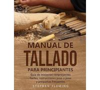 Stephen Fleming Manual de tallado para principiantes (Tascabile)