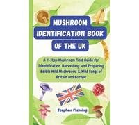 Stephen Fleming Mushroom Identification Book of the UK (Tascabile)