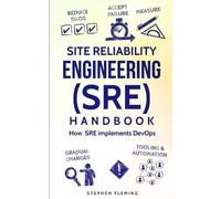 Stephen Fleming Site Reliability Engineering (SRE) Handbook (Tascabile)