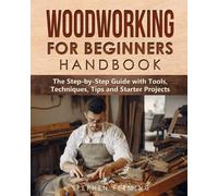 Stephen Fleming Woodworking for Beginners Handbook (Tascabile)