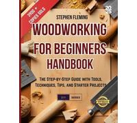 Stephen Fleming Woodworking for Beginners Handbook (Tascabile) DIY