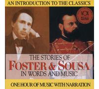 Stephen Foster The Stories of Foster & Sousa in Words and Music (CD) Album