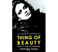 Stephen Fried Thing of Beauty (Tascabile)