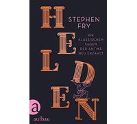 Stephen Fry Mat Helden: Die klassischen Sagen der Antike neu (Copertina rigida)