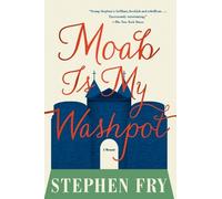 Stephen Fry Moab Is My Washpot (Tascabile)