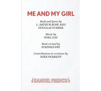 Stephen Fry Noel Gay Douglas Furber Arthur Rose Mike Me and My Girl (Tascabile)