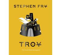 Stephen Fry Troy (Copertina rigida) Stephen Fry's Greek Myths