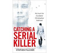 Stephen Fulcher Catching a Serial Killer (Tascabile)
