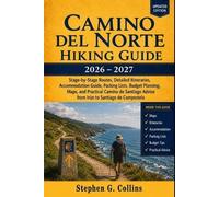 Stephen G Collins Camino del Norte Hiking Guide 2026-2027 (Tascabile)