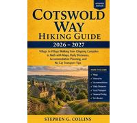 Stephen G Collins COTSWOLD WAY Hiking guide 2026-2027 (Tascabile)