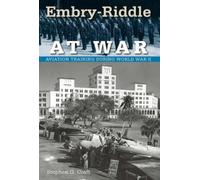 Stephen G. Craft Embry-Riddle at War (Tascabile)