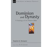 Stephen G. Dempster Dominion and Dynasty (Tascabile)