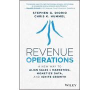 Revenue Operations: A New Way to Align Sales & Marketing, Monetize Data, and Ignite Growth