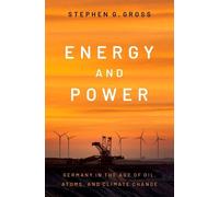 Stephen G. Gross Energy and Power (Copertina rigida)