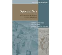 Stephen G. Nichols Spectral Sea (Tascabile) Medieval Interventions