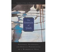 Stephen G Post Robert H Binstock The Fountain of Youth (Copertina rigida)