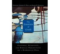 Stephen G Post Robert H Binstock The Fountain of Youth (Copertina rigida)