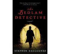 Stephen Gallagher The Bedlam Detective (Tascabile)