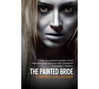 Stephen Gallagher The Painted Bride (Tascabile)