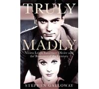 Stephen Galloway Truly Madly (Copertina rigida)
