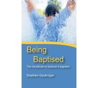 Stephen Gaukroger Being Baptised (Tascabile)