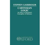 Stephen Gaukroger Cartesian Logic (Copertina rigida)