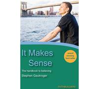 Stephen Gaukroger It Makes Sense (Tascabile)