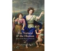 Stephen Gaukroger The Natural and the Human (Copertina rigida)