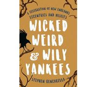Stephen Gencarella Wicked Weird & Wily Yankees (Tascabile)