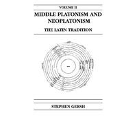 Stephen Gersh Middle Platonism and Neoplatonism, Volume 2 (Copertina rigida)