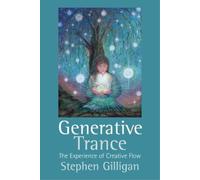 Stephen Gilligan Generative Trance (Tascabile)