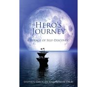 Stephen Gilligan Robert Dilts The Hero's Journey (Tascabile)