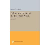 Stephen Gilman Galdos and the Art of the European Novel (Copertina rigida)