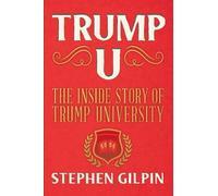 Stephen Gilpin Trump U (Tascabile)