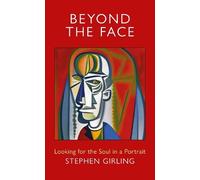 Stephen Girling Beyond the Face (Tascabile)